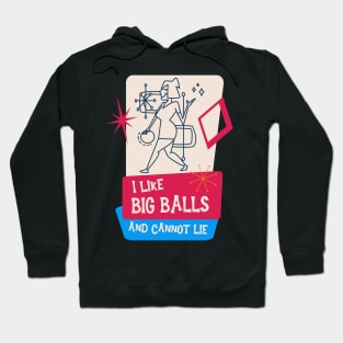 I like big balls - Funny Bowling Team Art Hoodie